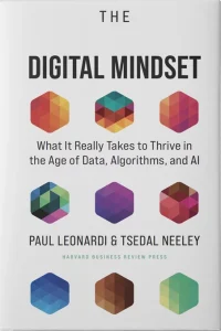 Book: The Digital Mindset by Paul Leonardi and Tsedal Neeley